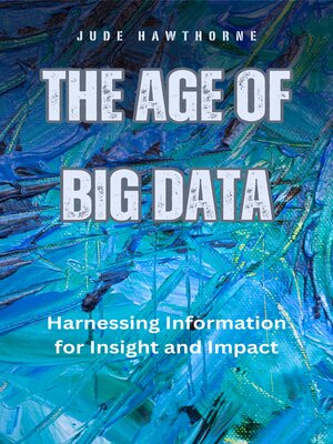 cover image of The Age of Big Data